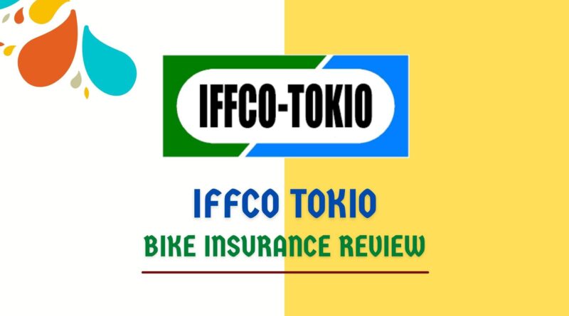 IFFCO Tokio Bike Insurance Review